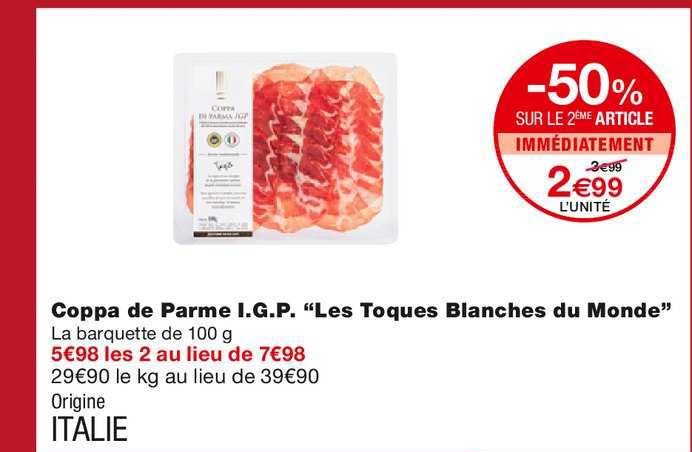 coppa de parme i.g.p. les toques blanches du monde -50% sur le 2ème article immédiatement