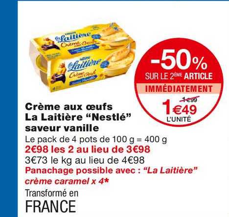 crème aux œufs la laitière nestlé saveur vanille -50% sur le 2ème article immédiatement