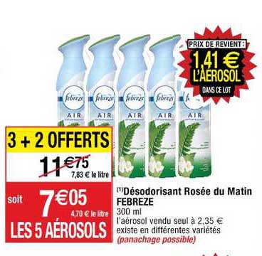 désodorisant rosée du matin febreze 3+2 offerts