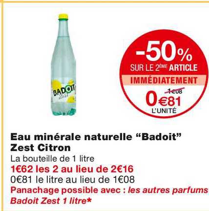 eau minérale naturelle badoit zest citron -50% sur le 2ème article immédiatement