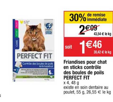 friandises pour chat en sticks contrôle des boules de poils perfect fit 30% de remise immédiate