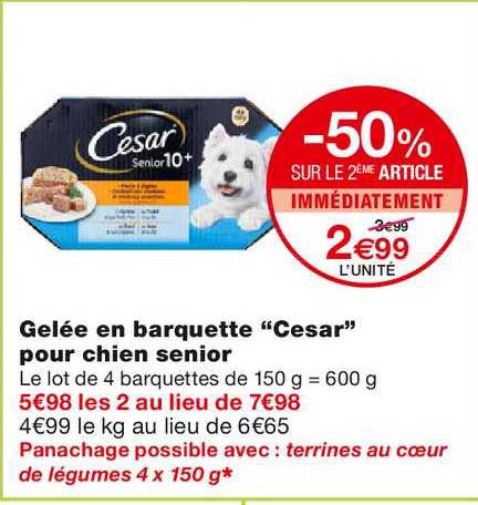 gelée en barquette cesar pour chien senoir -50% sur le 2ème article immédiatement
