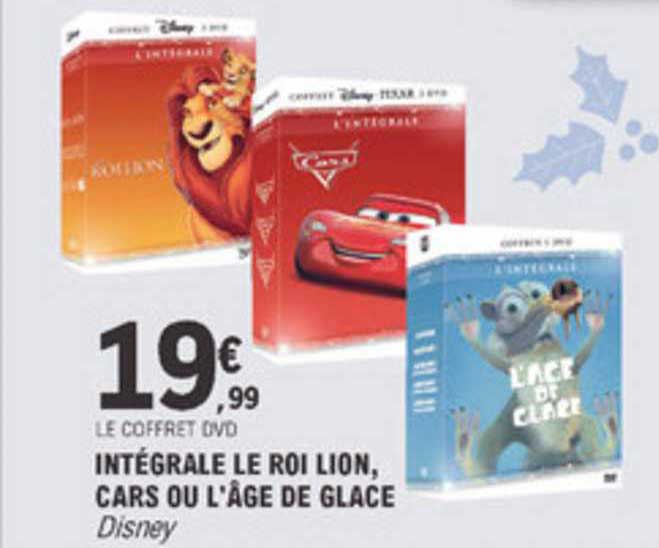 intégrale le roi lion cars ou l'âge de glace disney