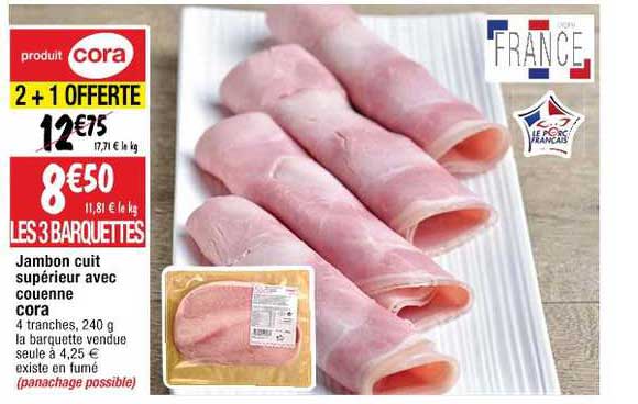 Jambon Cuit Supérieur Avec Couenne Cora 2+1 Offerte