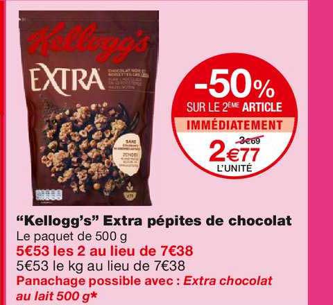 kellogg's extra pépites de chocolat -50% sur le 2ème article immédiatement