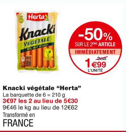 knacki végétale herta -50% sur le 2ème article immédiatement
