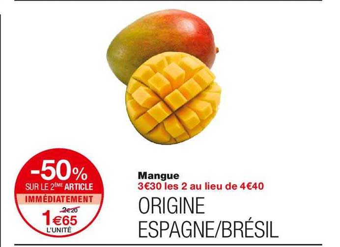 mangue -50% sur le 2ème article immédiatement