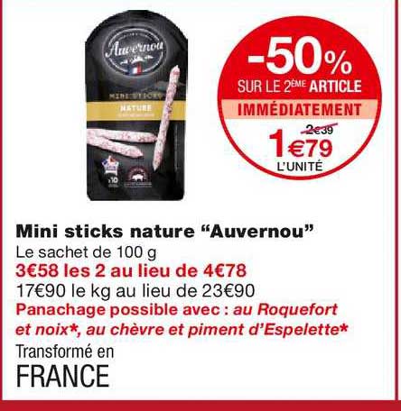 mini sticks nature auvernou -50% sur le 2ème article immédiatement