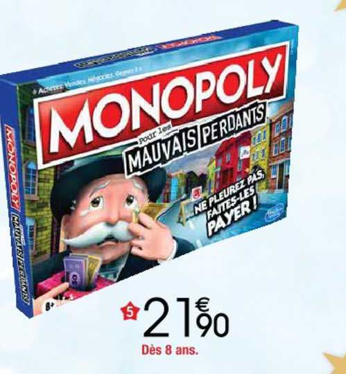 monopoly mauvais perdants