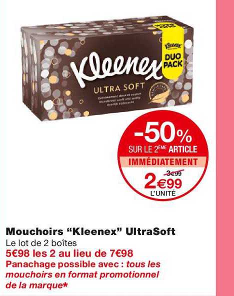 mouchoirs kleenex ultrasoft -50% sur le 2ème article immédiatement