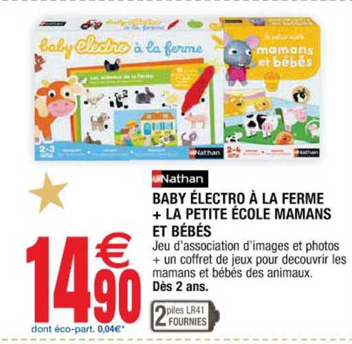 nathan baby électro à la ferme + la petite école mamans et bébés