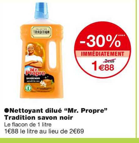 nettoyant dilué mr. propre tradition savon noir