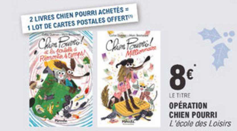 opération chien pourri l'école des loisirs