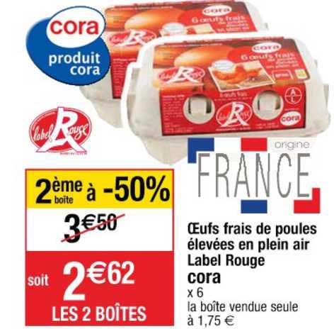 œufs frais de poules élevées en plein air label rouge cora 2ème boîte à -50%