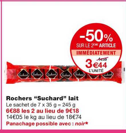 rochers suchard lait -50% sur le 2ème article immédiatement