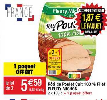Rôti De Poulet Cuit 100% Filet Fleury Michon 1 Paquet Offert