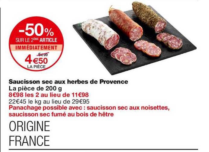 saucisson sec aux herbes de provence -50% sur le 2ème article immédiatement