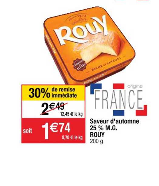 saveur d'automne 25 % m.g. rouy 30% de remise immédiate