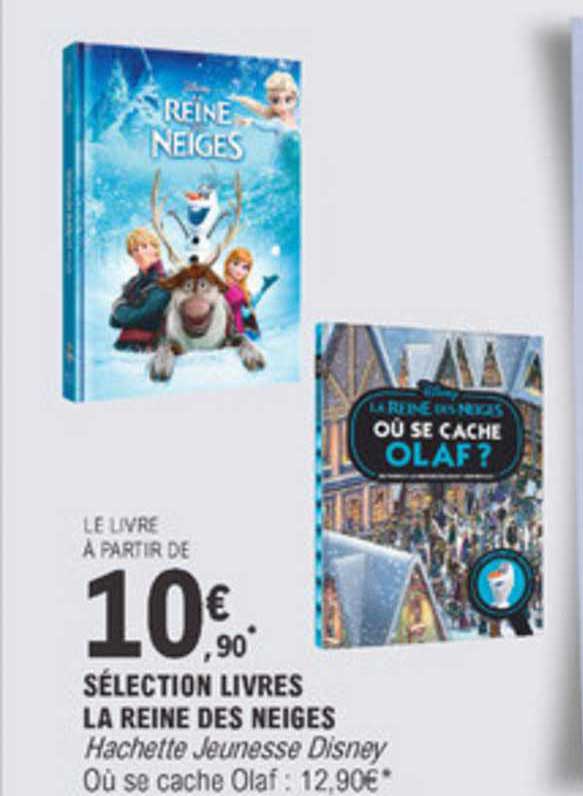 sélection livres la reine des neiges hachette jeunesse disney