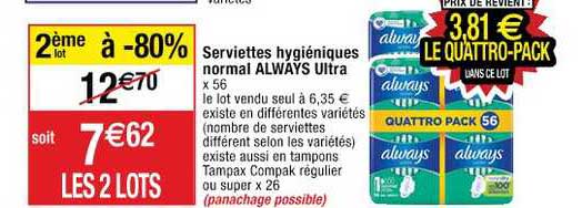 serviettes hygiéniques normal always ultra 2ème lot à -80%