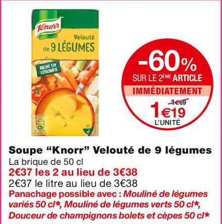 soupe knorr velouté de 9 légumes -60% sur le 2ème article immédiatement