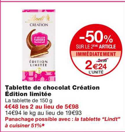 tablette de chocolat création édition limitée -50% sur le 2ème article immédiatement