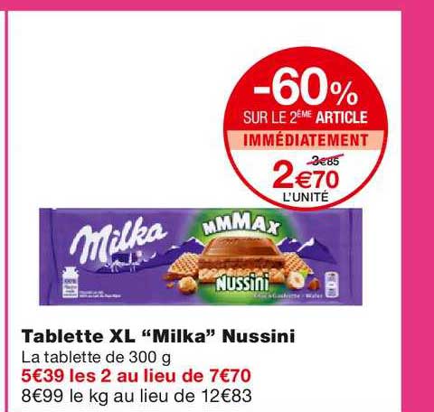 tablette xl milka nussini -60% sur le 2ème article immédiatement