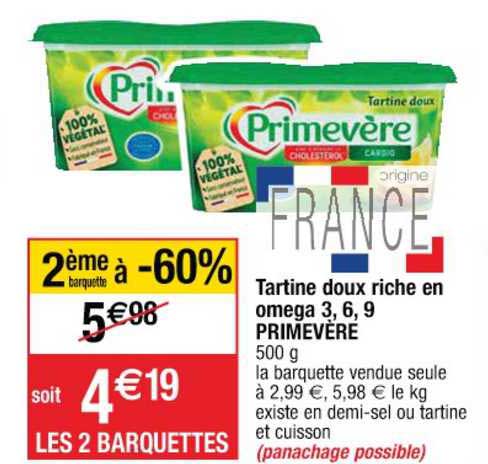 tartine doux riche en omega 3 6 9 primevère 2ème barquette à -60%