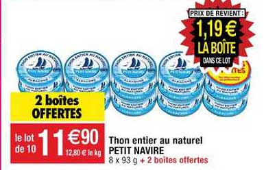 thon entier au naturel petit navire 2 boîtes offertes