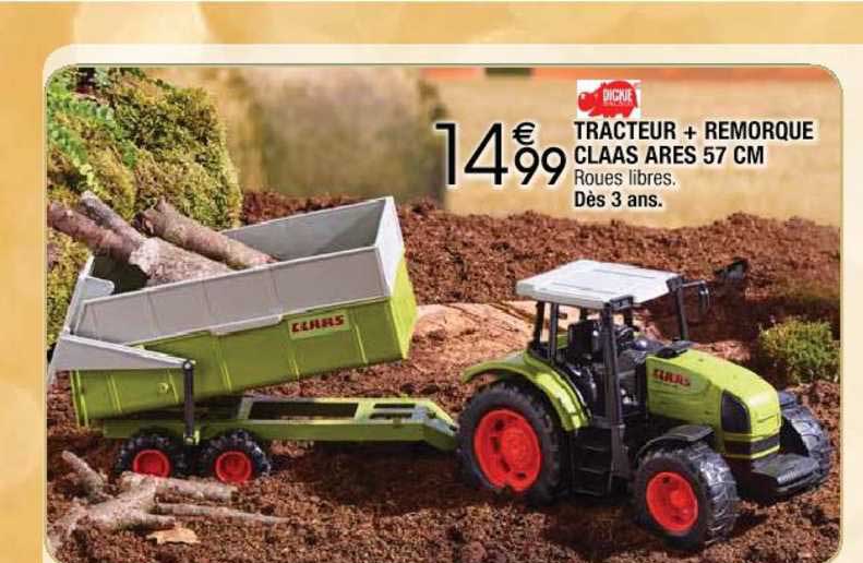 Tracteur + Remorque Claas Ares 57 Cm