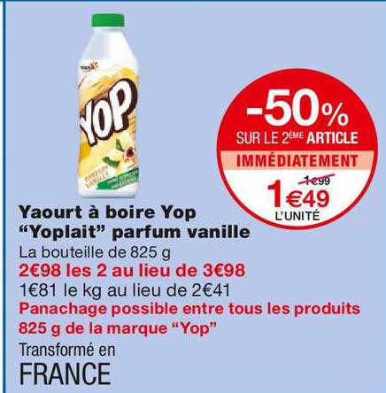 yaourt à boire yop yoplait parfum vanille -50% sur le 2ème article immédiatement