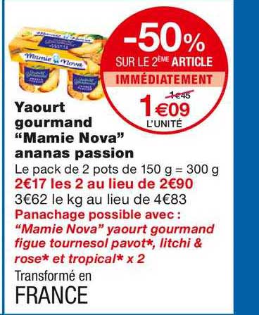 yaourt gourmand mamie nova ananas passion -50% sur le 2ème article immédiatement