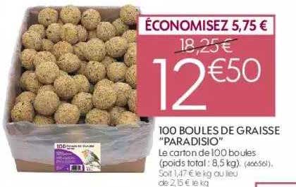 100 boules de graisse "paradisio"