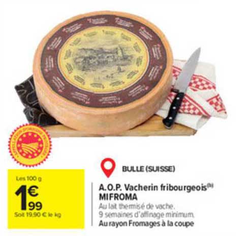 a.o.p. vacherin fribourgeois mifroma