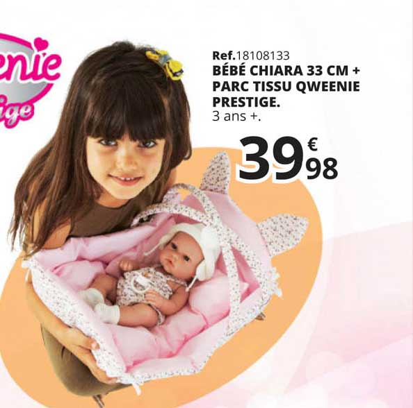 bébé chiara 33 cm + parc tissu qweenie prestige