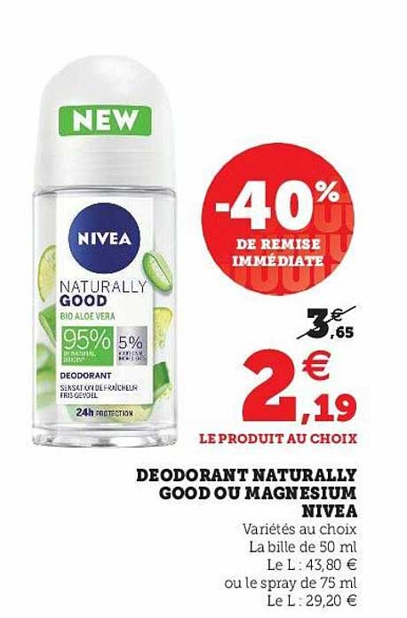 déodorant naturally good ou magnésium nivea