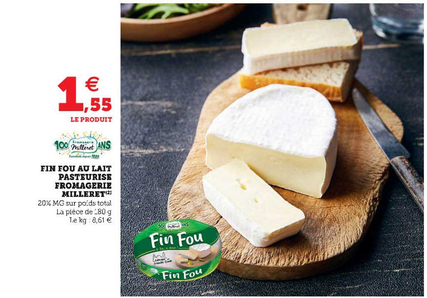 fin fou au lait pasteurisé fromagerie milleret