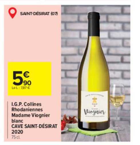 i.g.p. collines rhodaniennes madame viognier blanc cave saint-désirat 2020