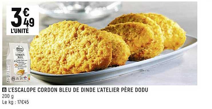 l'escalope cordon bleu de dinde l'atelier père dodu