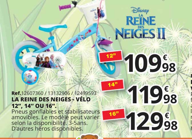 la reine des neiges - vélo 12" 14" ou 16" disney la reine des neiges ii