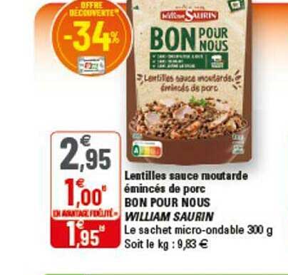 lentilles sauce moutarde émincés de porc bon pour nous william saurin
