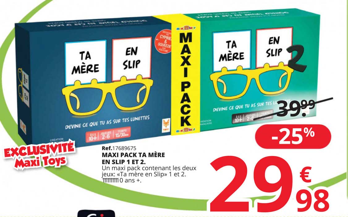 maxi pack ta mère en slip 1 et 2