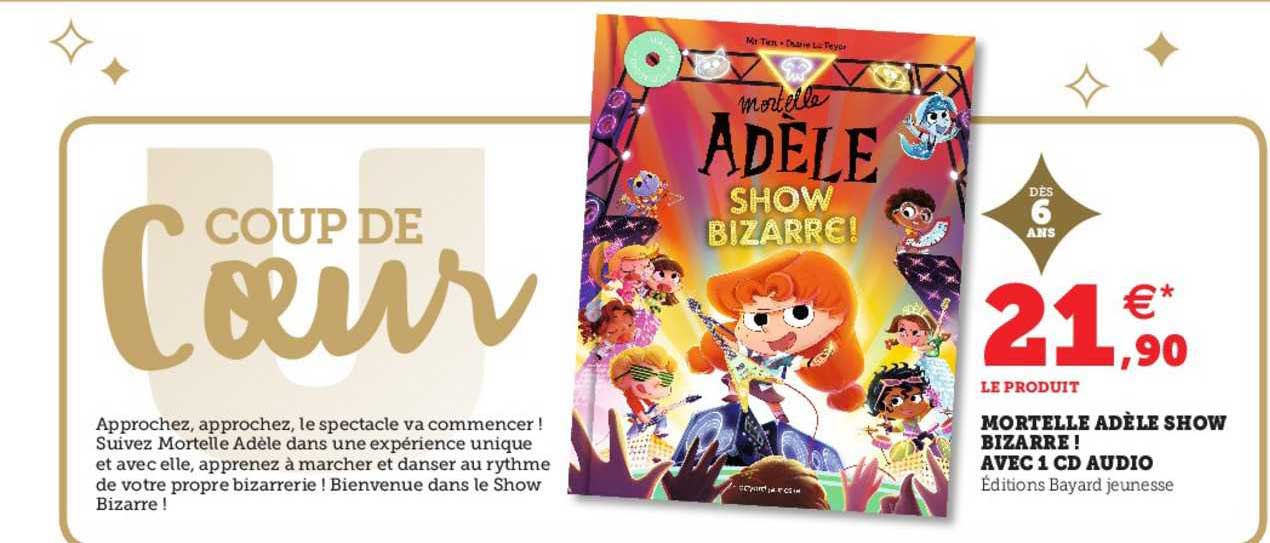 mortelle adèle show bizarre ! avec 1 cd audio