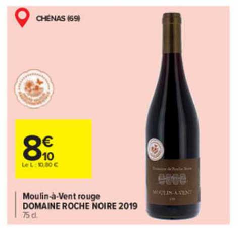 moulin-à-vent rouge domaine roche noire 2019