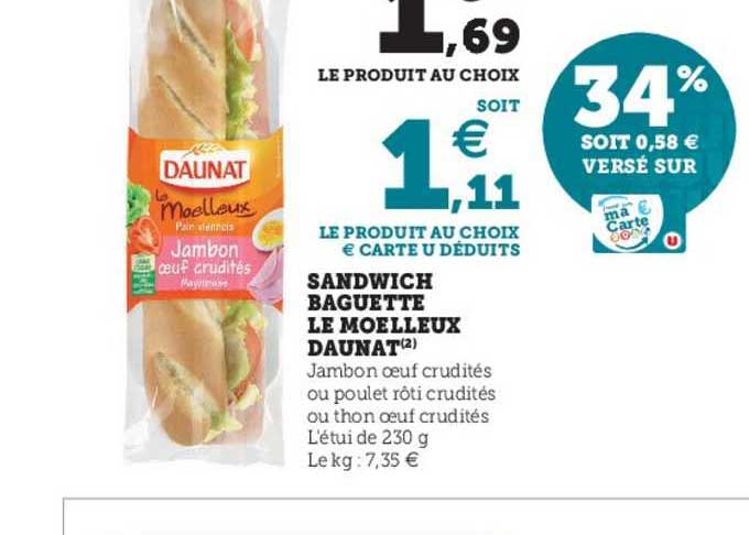 Sandwich Baguette Le Moelleux Daunat