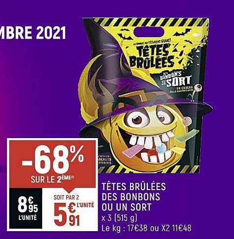 têtes brûlées des bonbons ou un sort