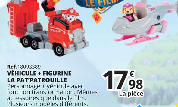 Véhicule + Figurine La Pat'patrouille