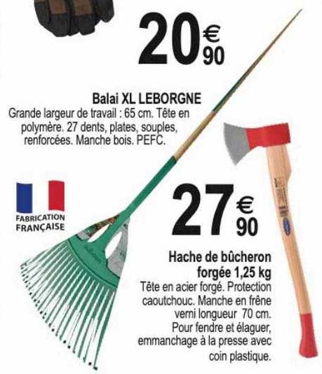 balai xl leborgne, hache de bûcheron forgée 1,25 kg