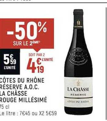 côtes du rhône réserve a.o.c. la châsse rouge millésimé