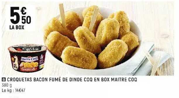 croquetas bacon fumé de dinde coq en box maître coq